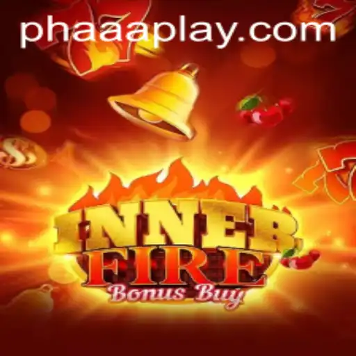 Exploring the Thrills of InnerFireBonusBuy: Unleashing the Power of PHAAA