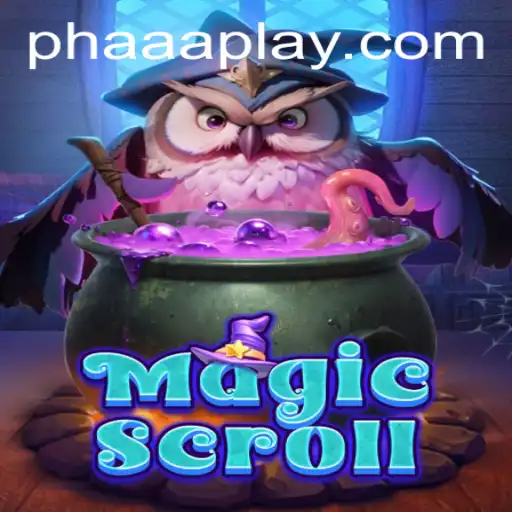 Exploring MagicScroll: An Enchanting Game Adventure with PHAAA
